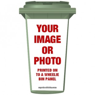 Your Image/ Photo On A Wheelie Bin Sticker Panel